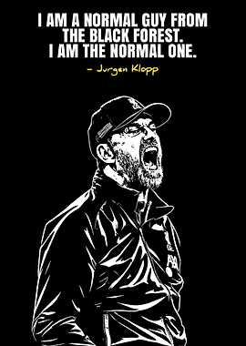 Jurgen Klopp 'The Normal One' Quote