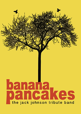 Banana Pancakes Jack Johnson Tribute Band Poster