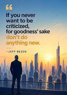 Jeff Bezos quote about criticism and new ideas