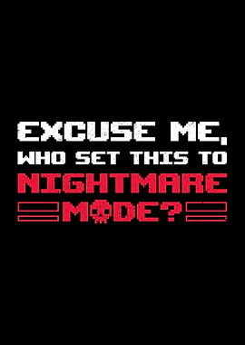 Nightmare Mode