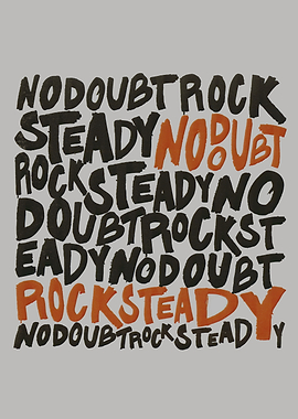 Rocksteady No Doubt Text Art