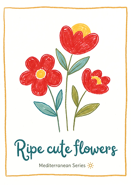 Ripe cute flowers Mediterranean Series