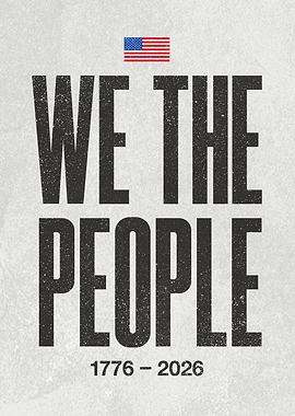 We the People 1776-2026