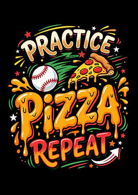Practice Pizza Repeat Baseball