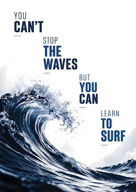 Learn to Surf Wave Learn to surf inspirational quote