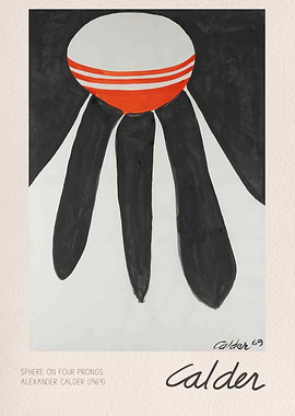 Sphere on Four Prongs by Alexander Calder