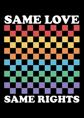 Same Love Same Rights Rainbow Checkered Art