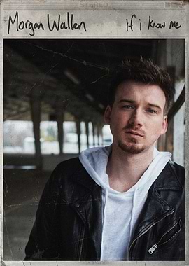 Morgan Wallen If I Know Me Album Cover
