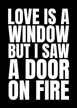 Love Is A Window Text Art