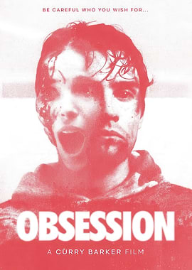 Obsession Movie Poster by Curry Barker