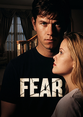 Fear Movie Poster Featuring Mark Wahlberg and Reese Witherspoon