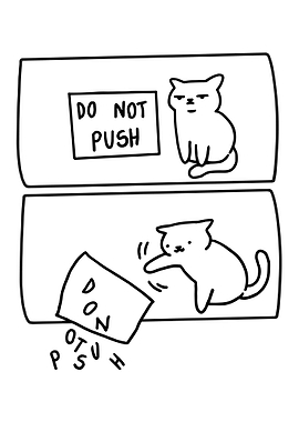 Funny Cat Do Not Push Comic Poster | Minimalist Black and White Wall Art