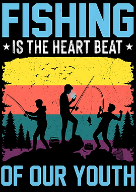 Fishing Is The Heartbeat Of Youth