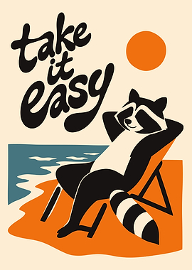 Take It Easy Raccoon Beach Poster