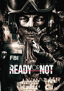 Ready or Not Tactical Game Poster