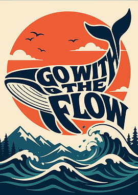 Go With The Flow Whale Poster