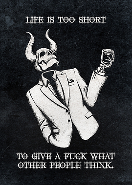 Funny Skeleton Quote Wall Art | Dark Humor Skull Illustration Poster | Gothic Meme Decor Print
