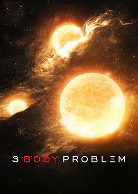 3 Body Problem Netflix Series Poster