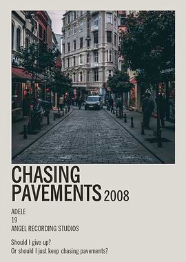 Chasing Pavements Music Poster