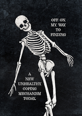 Funny Skeleton Poster – “Off On My Way” Dark Humor Wall Art