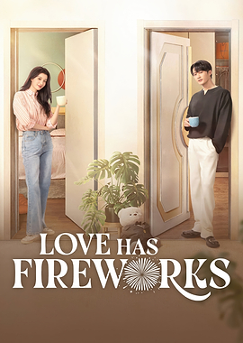 Love Has Fireworks Drama Poster