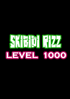 Skibidi Rizz Level 1000 Text Art