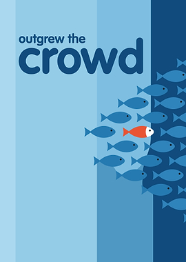 Outgrew the Crowd Motivational Poster