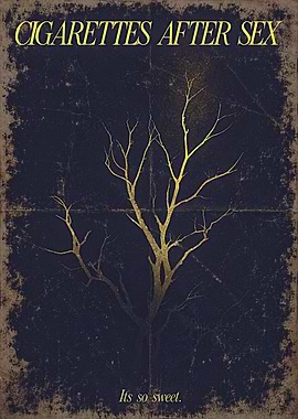 Cigarettes After Sex Tree Poster