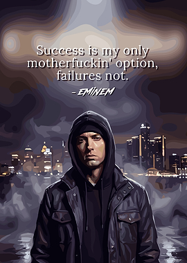 Eminem Inspirational Quote Poster