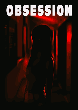 Obsession Dark Silhouette Poster