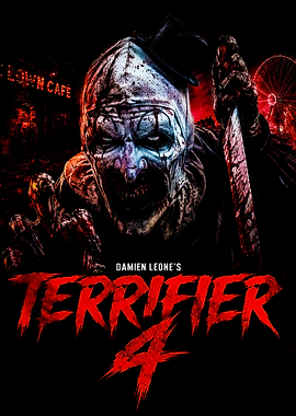 Terrifier 4 Horror Movie Poster