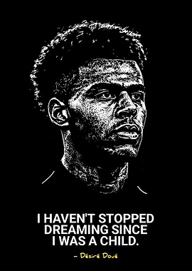 Désiré Doué Inspirational Quote Portrait
