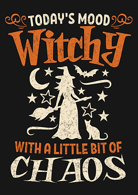 Today's Mood Witchy With Chaos Graphic