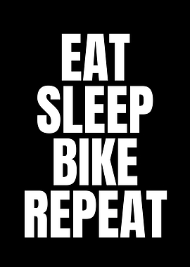 Eat Sleep Bike Repeat Typography