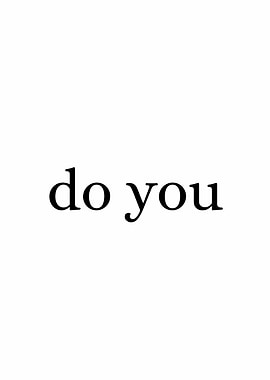 Minimalist Text Art: Do You