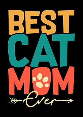 Best Cat Mom Ever
