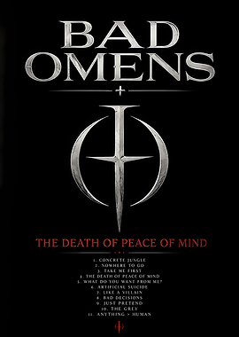 Bad Omens The Death of Peace of Mind Album Poster