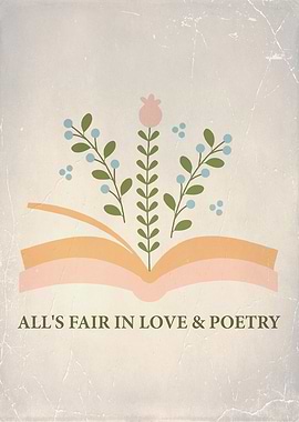 All's Fair in Love and Poetry