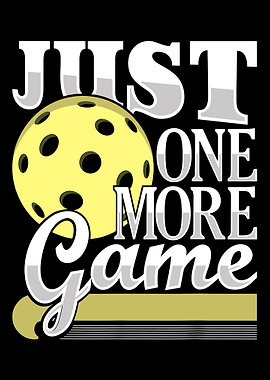 Just One More Game Pickleball Design
