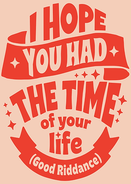 Good Riddance Song Lyric Typography
