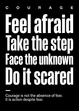 Courage Inspirational Quote Poster