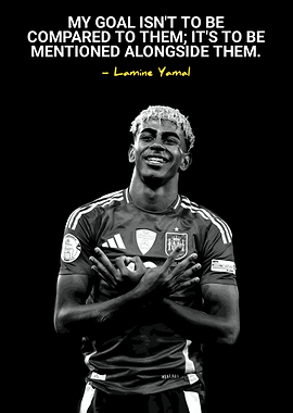 Lamine Yamal Inspirational Football Quote Poster
