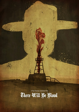There Will Be Blood Movie Poster