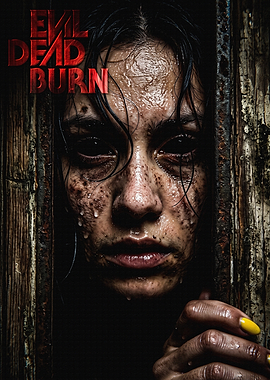 Evil Dead Burn Horror Poster