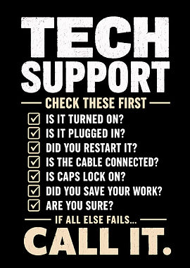Tech Support Information Technology Funny Tech Support