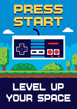Press Start Level Up Your Space Retro Gaming Pixel Art Poster