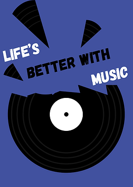 Life's Better With Music Vinyl Poster