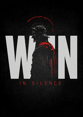 Win in Silence Spartan Poster