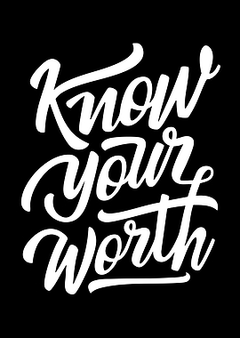 Know Your Worth Typography Poster