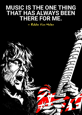 Eddie Van Halen Music Quote Poster